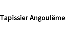 Tapissier Angoulême